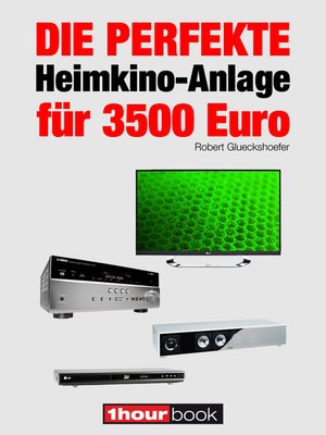 cover image of Die perfekte Heimkino-Anlage für 3500 Euro